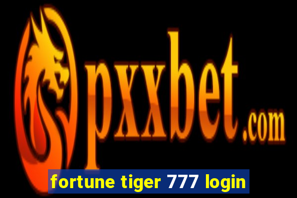 fortune tiger 777 login